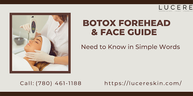 Botox Forehead & Face Guide: Need to Know in Simple Words